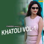 Khatoli Vol-1 - Manju Sharma Song Download